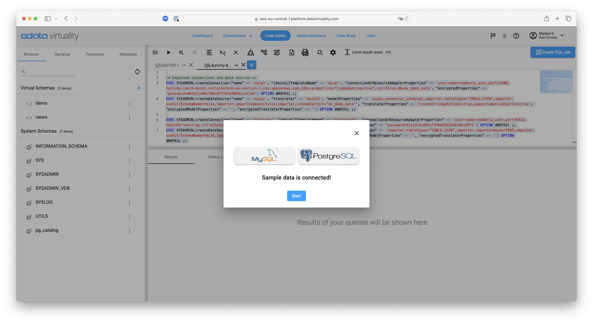 CData Virtuality Web UI Code Editor showing confirmation dialog with MySQL and PostgreSQL sample data connected