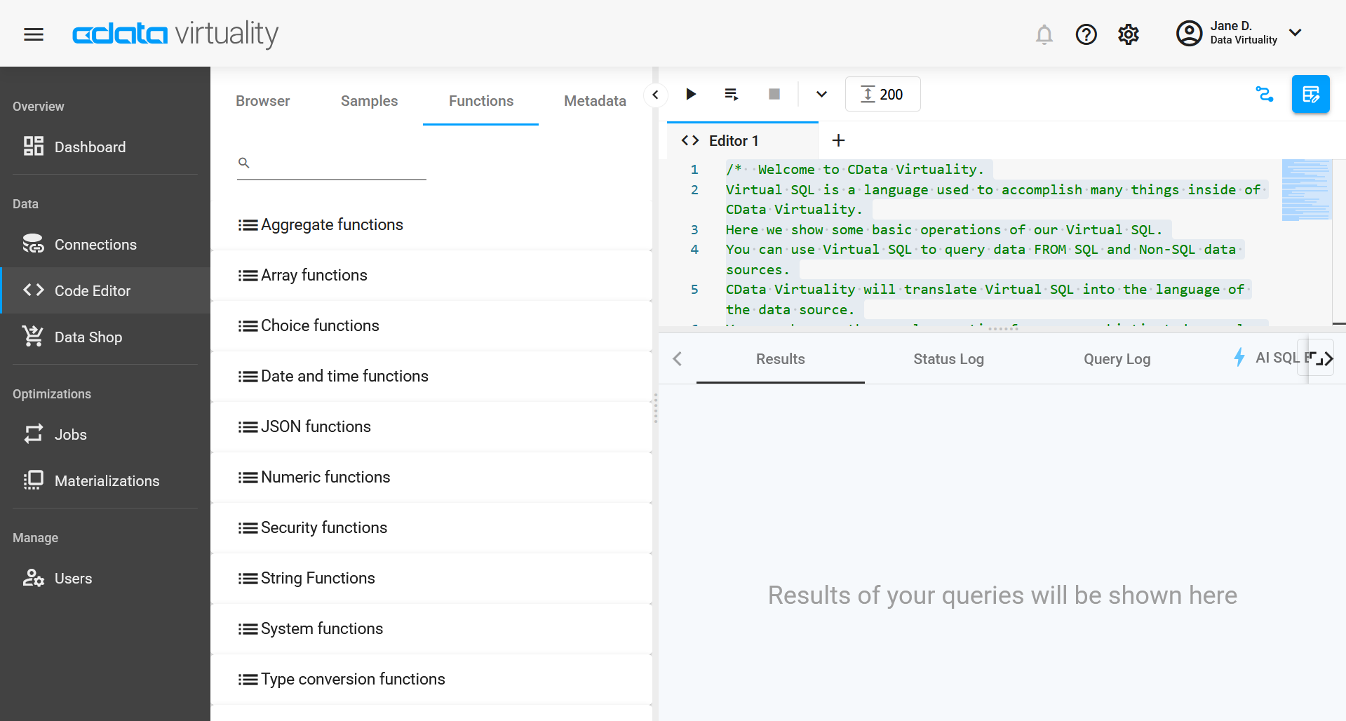 Screenshot of the CData Virtuality Web UI showing the Code Editor with Virtual SQL examples, alongside the Functions tab listing categories such as aggregate, array, date and time, JSON, numeric, and string functions.