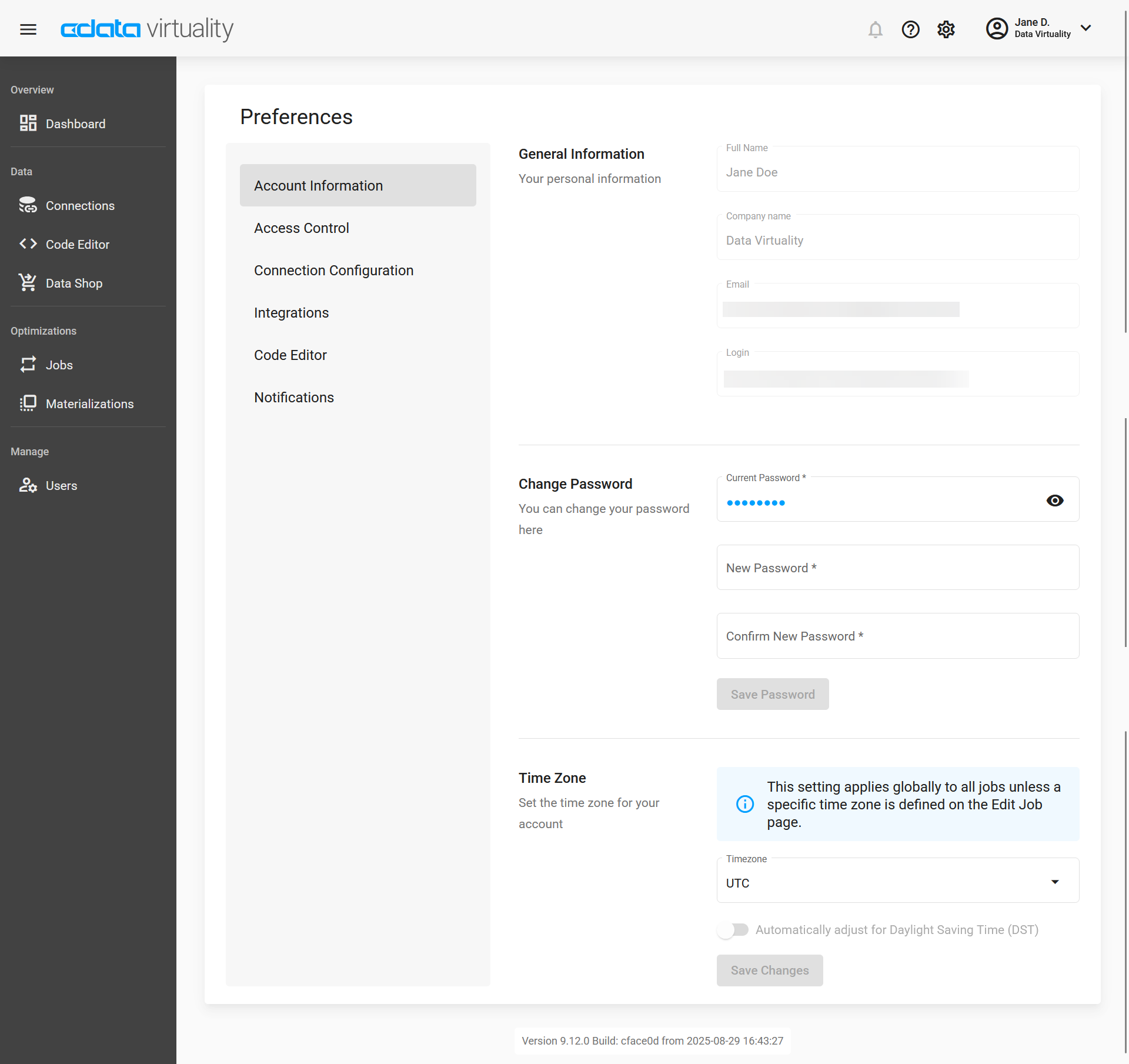 Screenshot of the CData Virtuality Web UI Preferences page showing Account Information, password change options, and time zone settings. The left sidebar lists sections such as Access Control, Connection Configuration, Integrations, Code Editor, and Notifications. The main panel displays editable fields for user details, password update fields, and a time zone selector with a note stating that the setting applies globally to all jobs unless overridden per job.