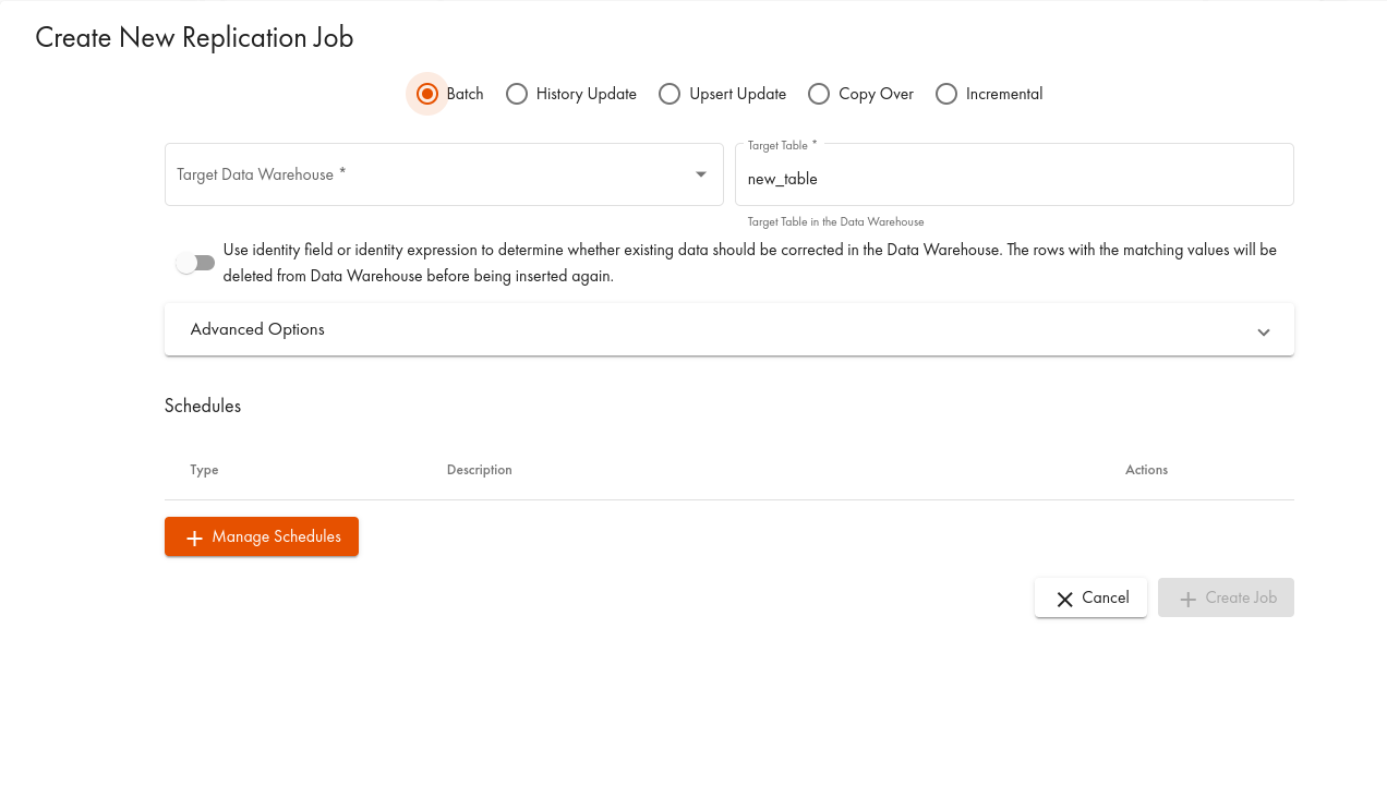 Screenshot showing the Create New Replication Job dialog with Batch selected target data warehouse and target table fields advanced options section and manage schedules button