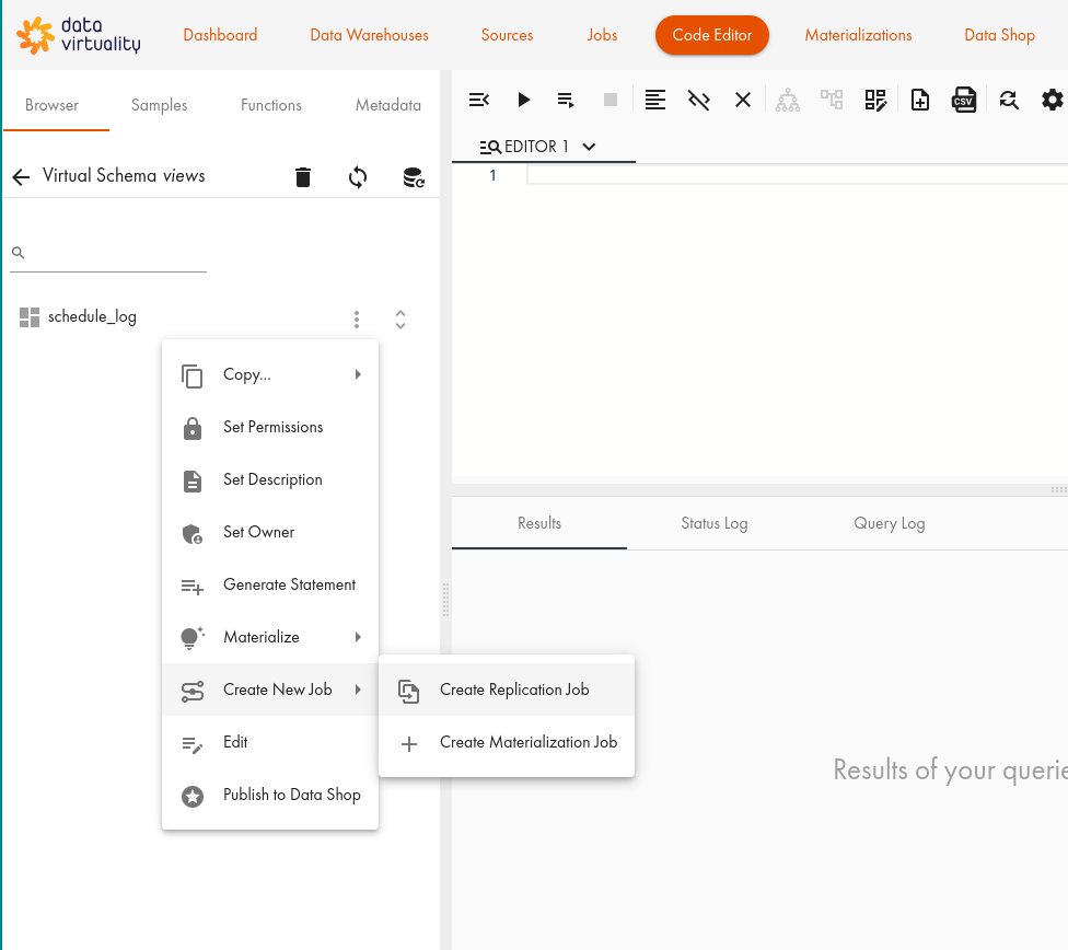 Screenshot showing the CData Virtuality Web UI Code Editor with a virtual schema view selected and a context menu open displaying options to create a replication job or a materialization job