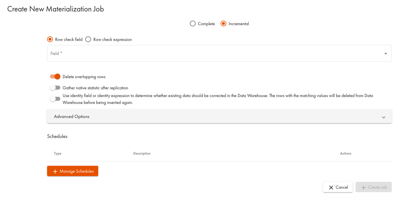 Create New Materialization Job page with Incremental selected, showing options for row check field or expression, deleting overlapping rows, additional replication settings, advanced options, and schedule configuration.